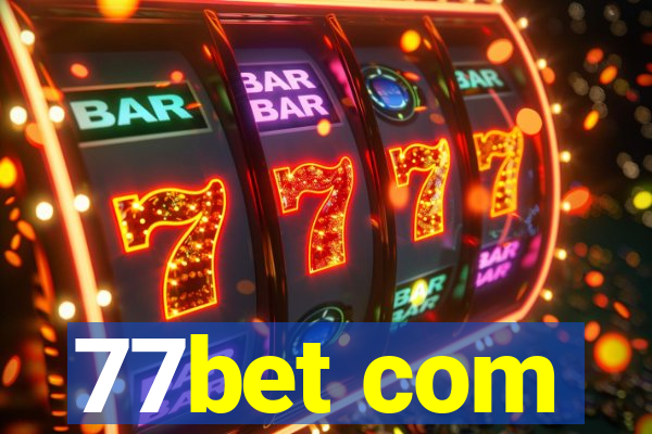 77bet com